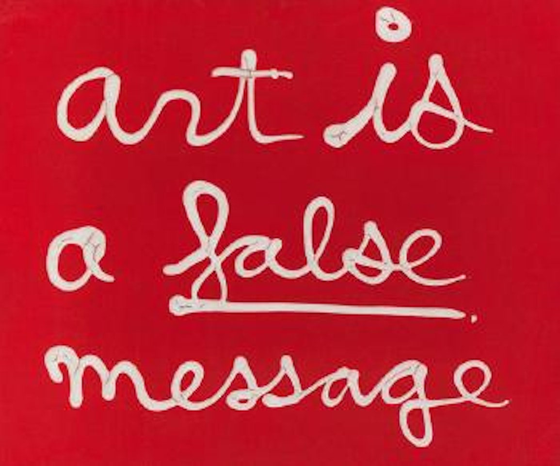 Art is a False Message by Ben Vautier