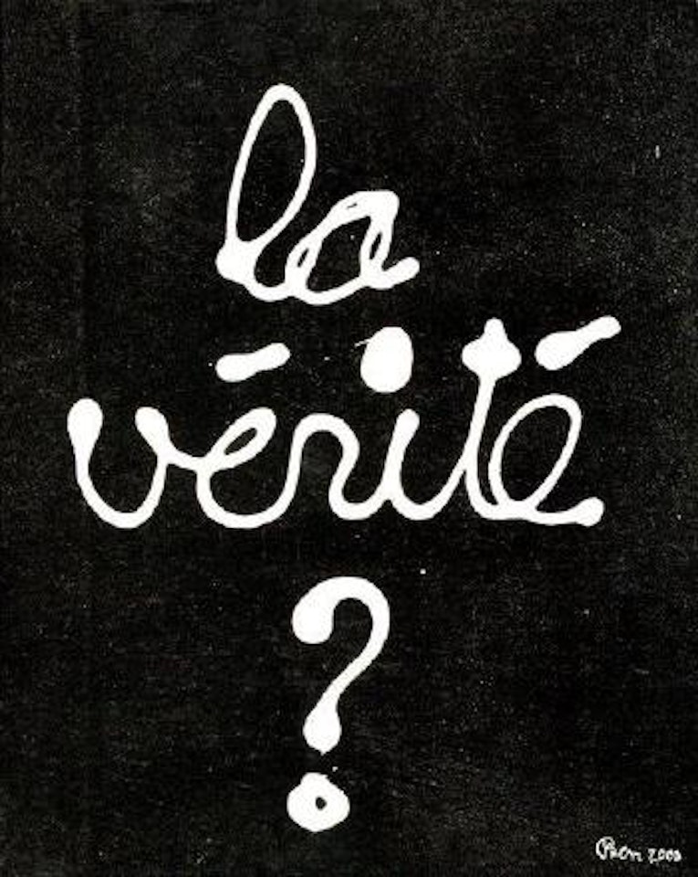 La vérité by Ben Vautier