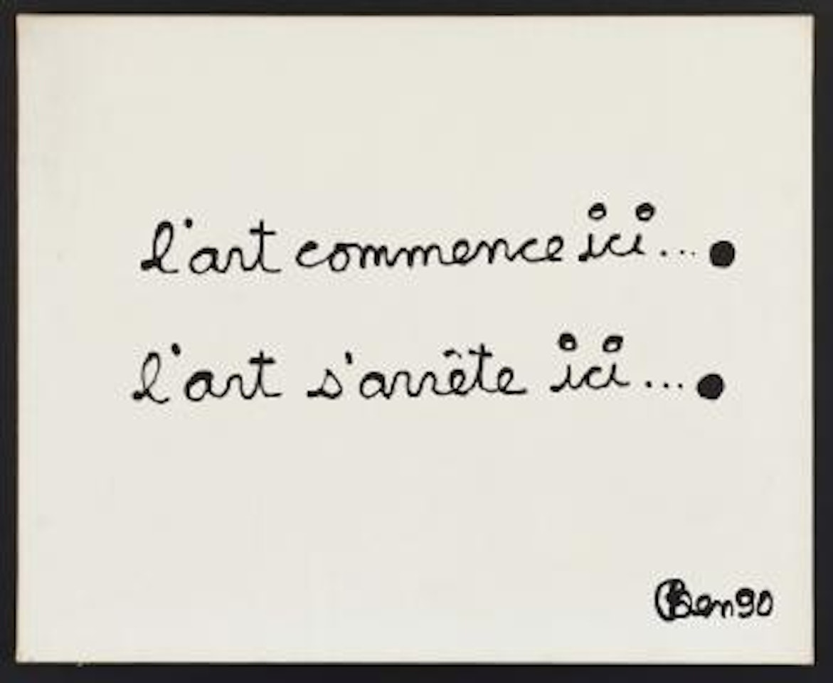 L'arte commence ici… L'art s'arrêté ici… by Ben Vautier
