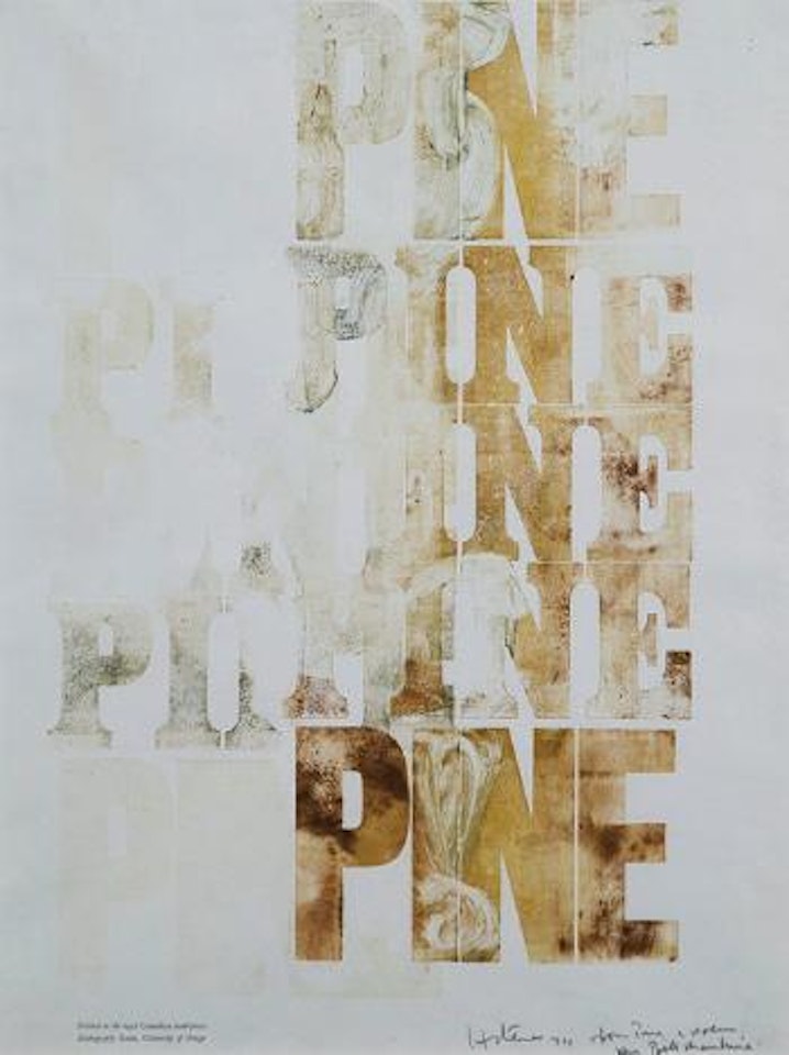 From Pine a Poem by Bill Manhire ,
1974 by Ralph Hotere