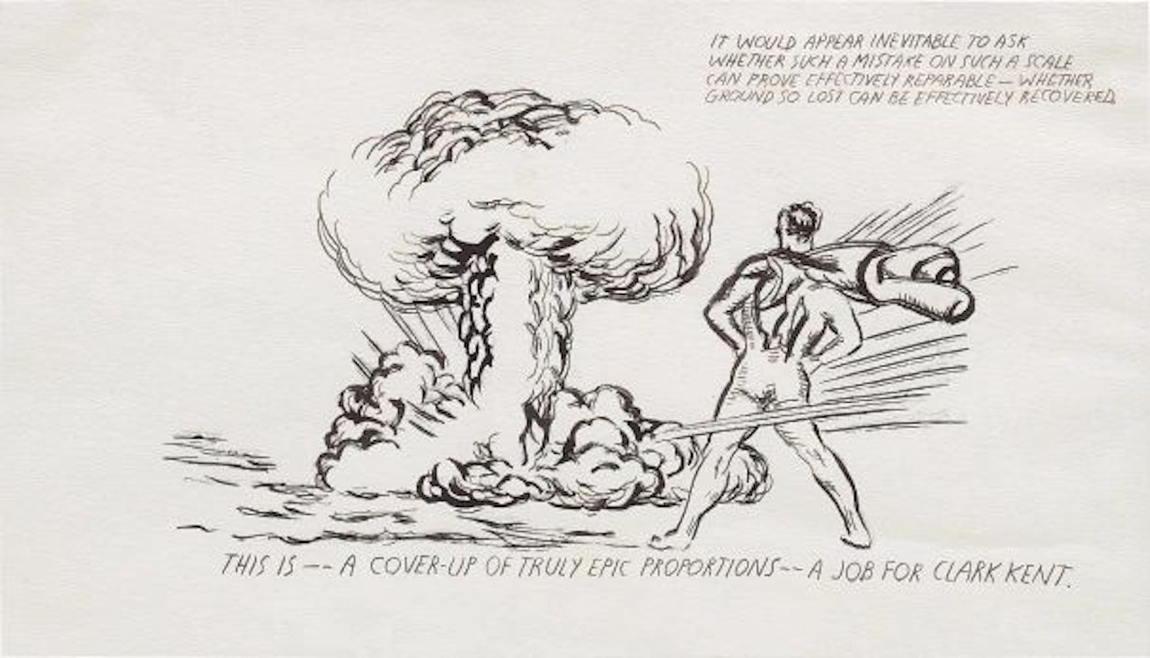 No Title (It Would Appear Inevitable to ask Whether such a Mistake on such a Scale can Prove Effectively Reparable - Whether Ground so Lost can be Effectively Recovered) by Raymond Pettibon