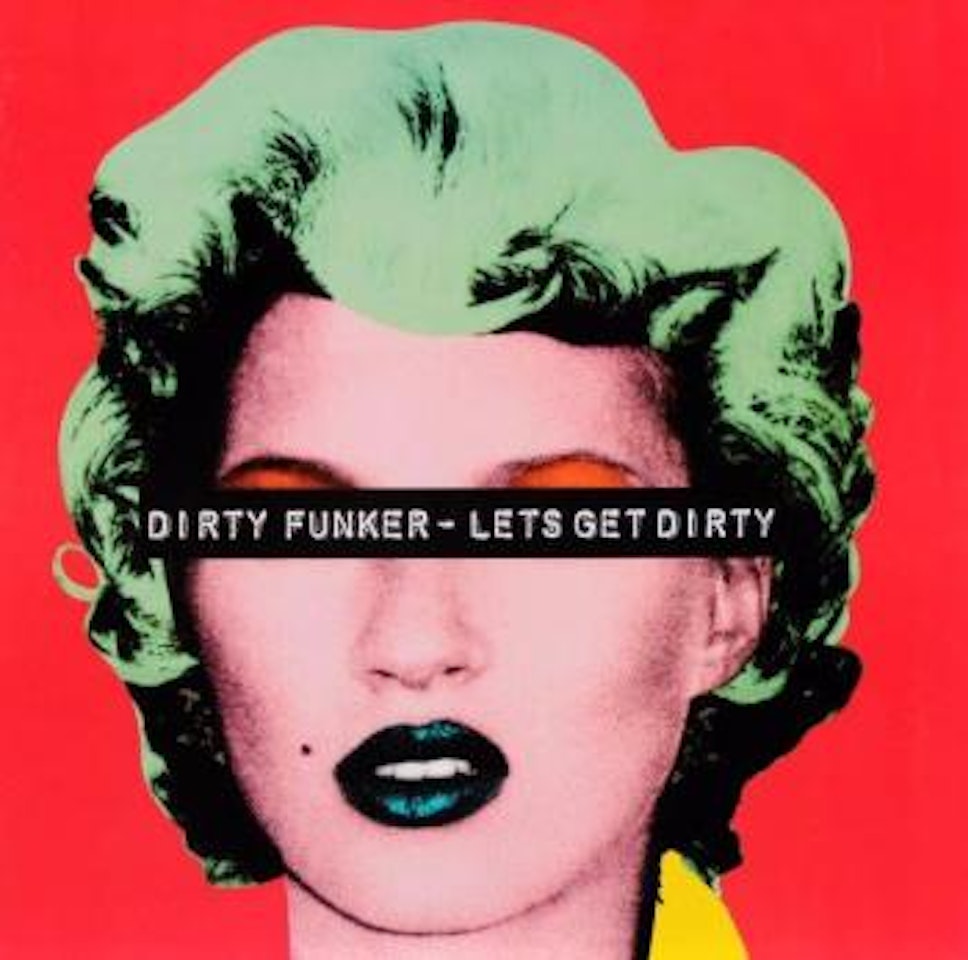 Dirty funker- Future, Let's get dirty ( Kate Moos) , by Banksy
