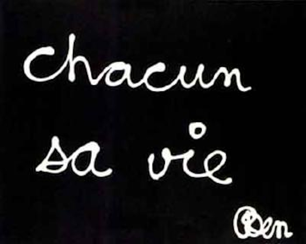 Chacun sa vie et ses echecs by Ben Vautier