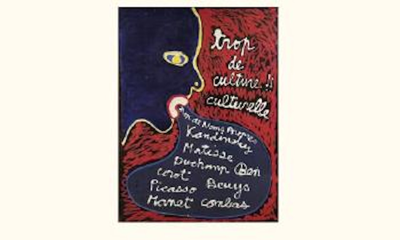 Trop de culture culturelle by Ben Vautier