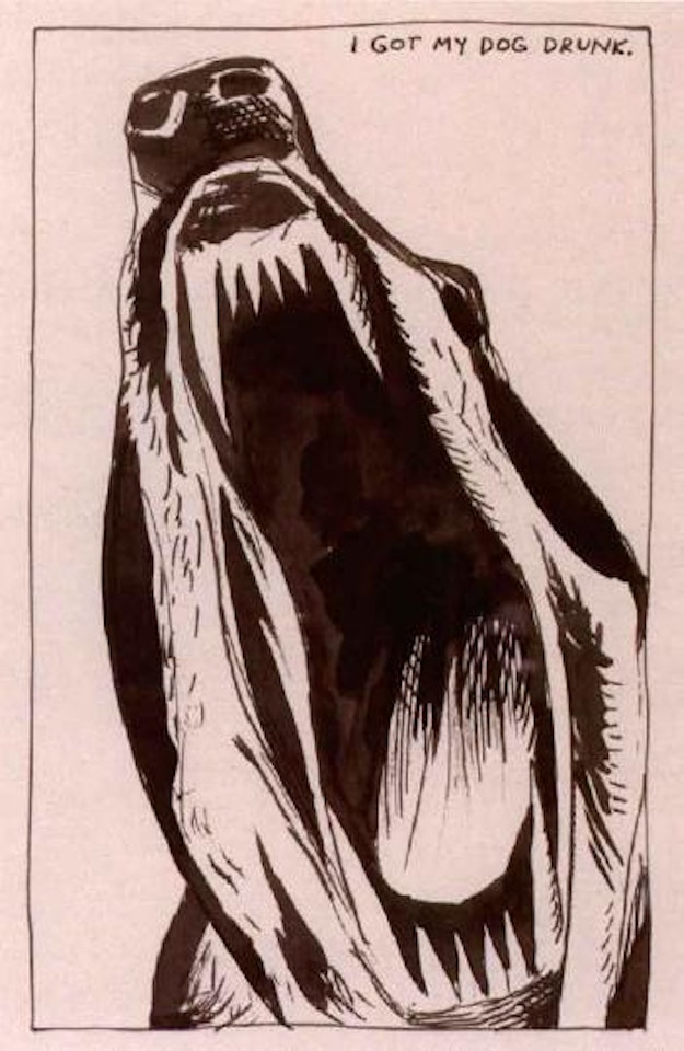 I got my dog drunk by Raymond Pettibon