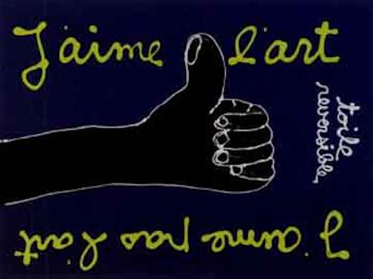 J'aime l'art. J'aime pas l'art by Ben Vautier