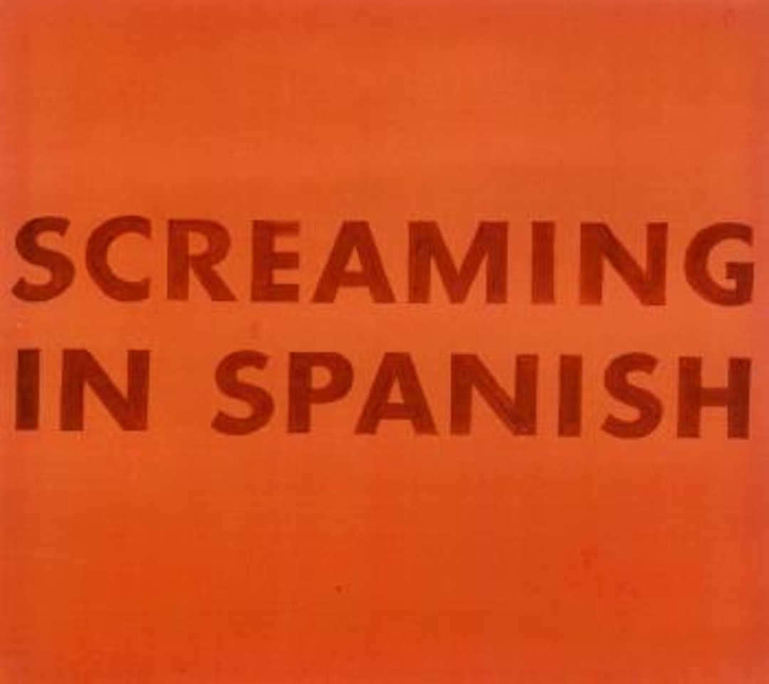 Screaming in Spanish by Ed Ruscha