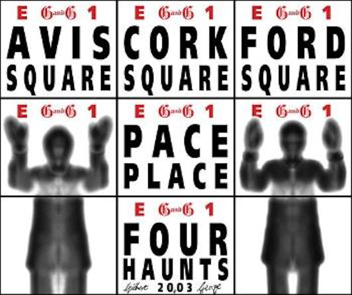 Four haunts by Gilbert & George