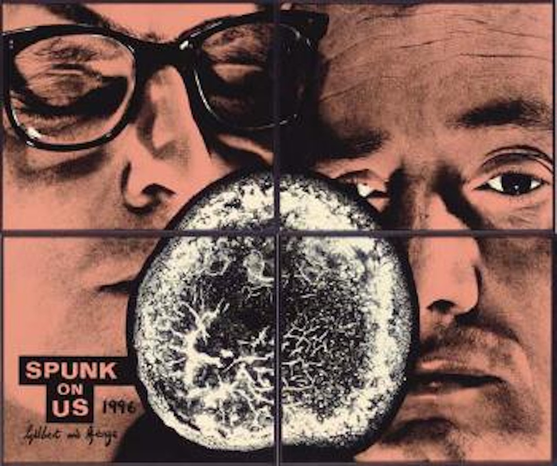 Spunk on us by Gilbert & George