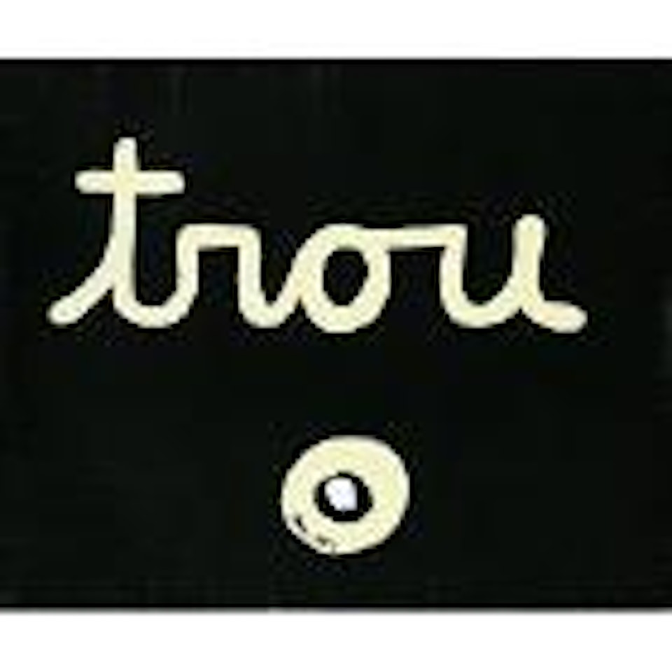 Trou by Ben Vautier