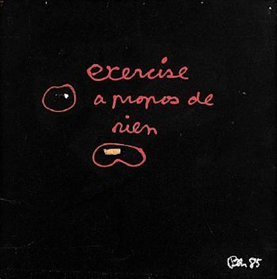 Exercice a propos de rien by Ben Vautier