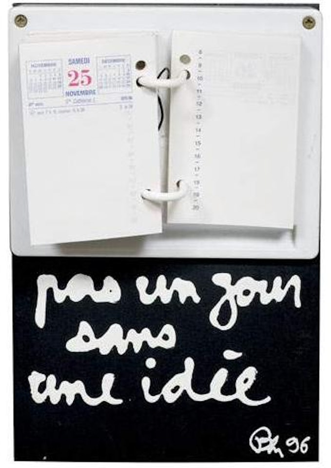 Pas un jour sans une idée by Ben Vautier