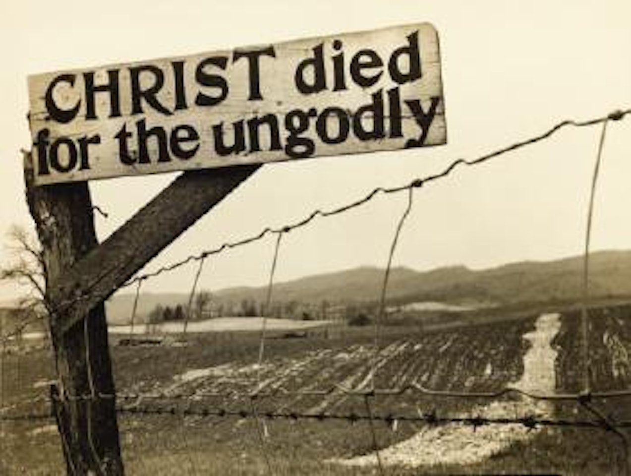 Christ Died for the Ungodly by Margaret Bourke-White