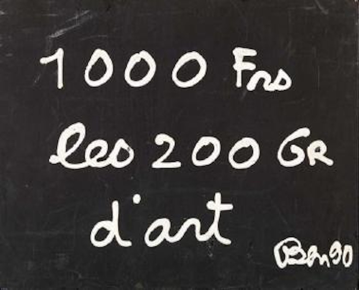100 frs les 200 gr d'art by Ben Vautier