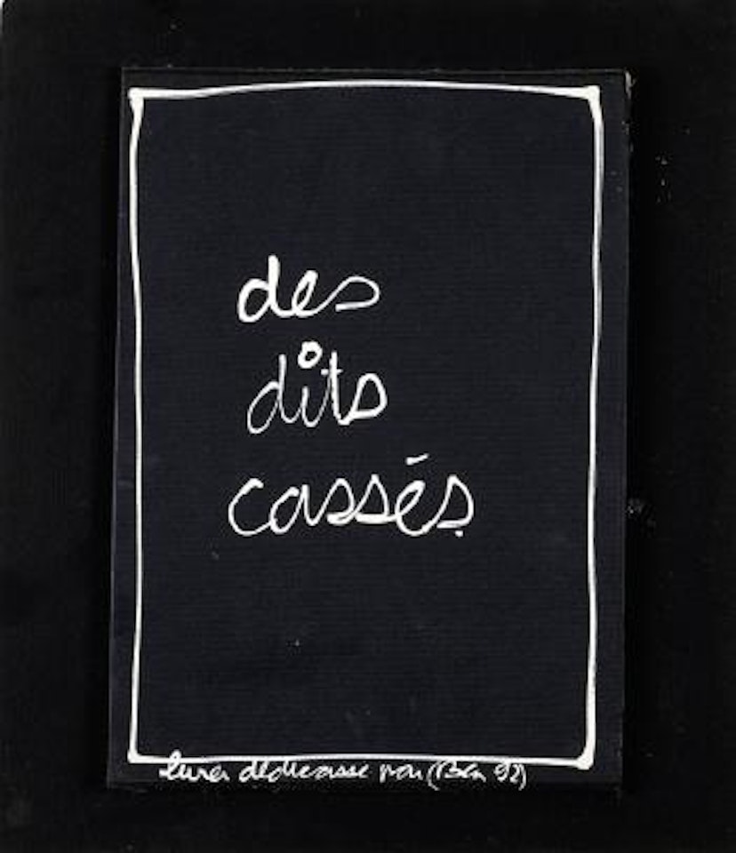 Des dits cassés by Ben Vautier