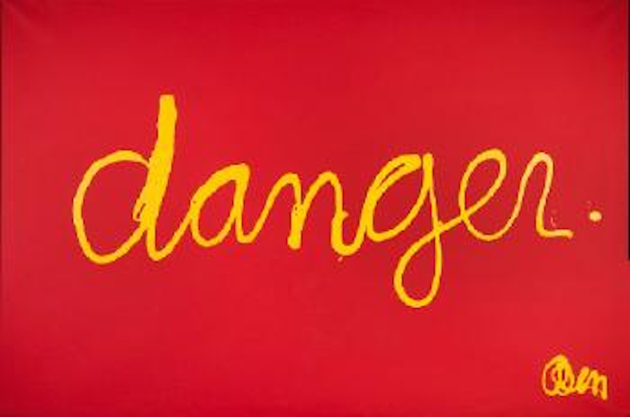 Danger by Ben Vautier