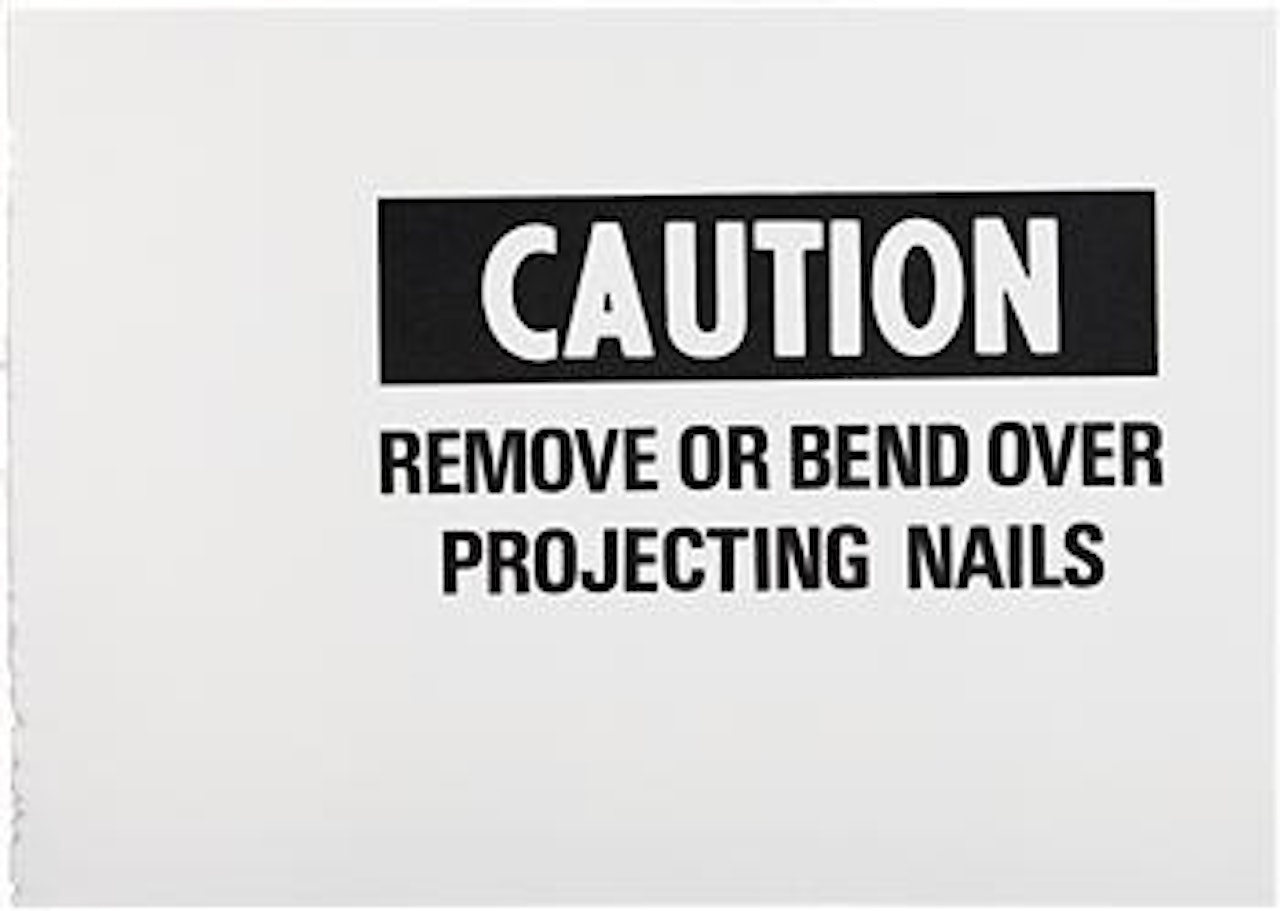 Caution Remove or Bend Over Projecting Nails by Andy Warhol