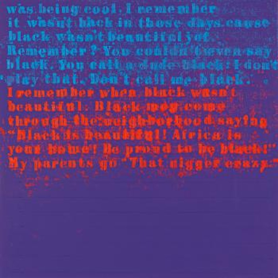 When Black Wasn't Beautiful #1 by Glenn Ligon