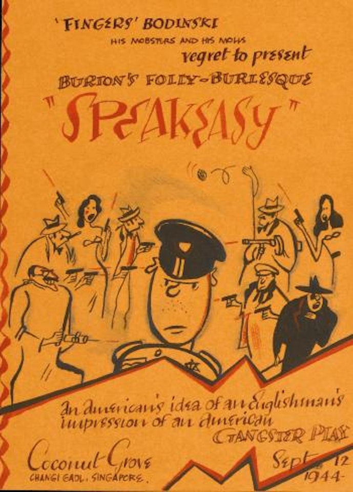 Four Items Drawn In Changi Gaol, Singapore: Birthday card. Preview invitation card. Programme for “Speakeasy”. Programme for “All this and Heaven Too” by Ronald Searle