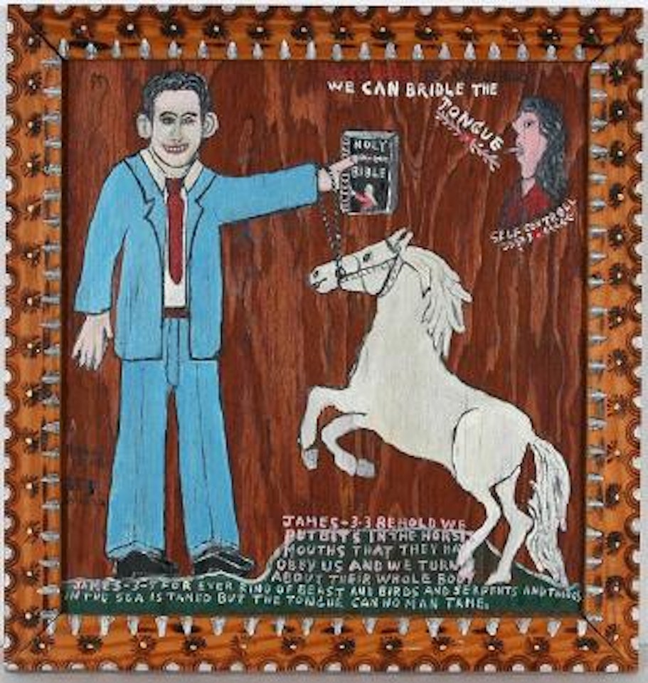 According to the Bible we can bridle the Tongue, #353 by Howard Finster