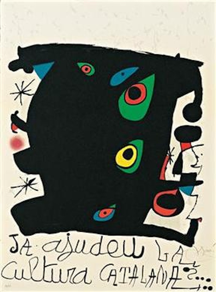 Ja ajudeu la cultura catalana,1974 by Joan Miró