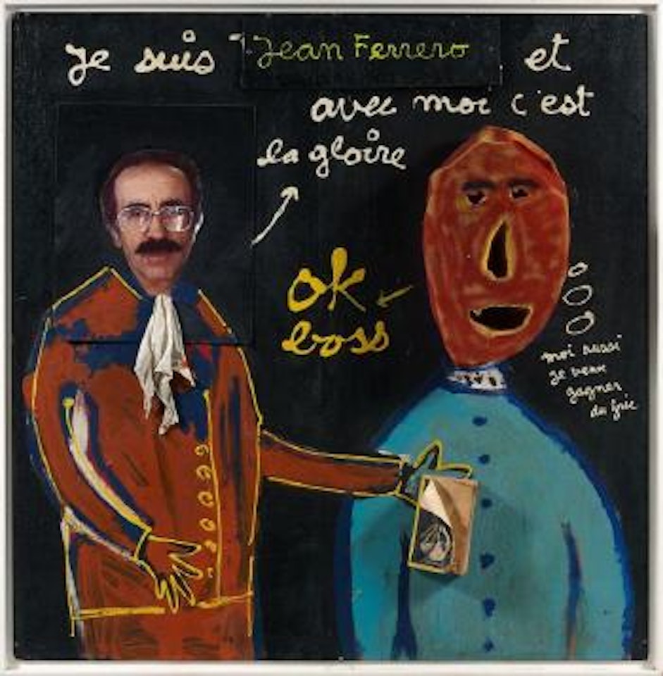 Je suis Jean Ferrero et avec moi c'est la gloire by Ben Vautier