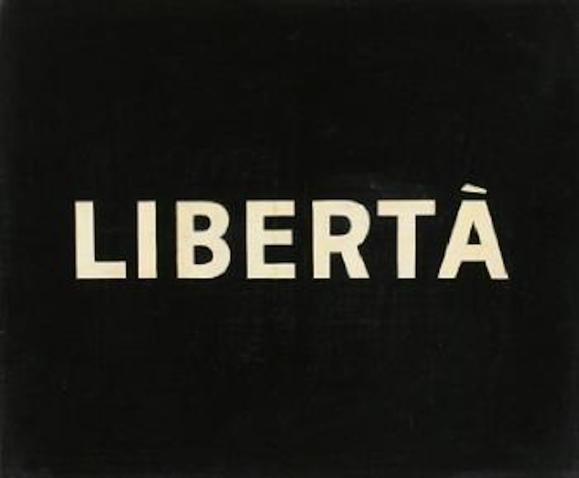 Libertà by Ben Vautier