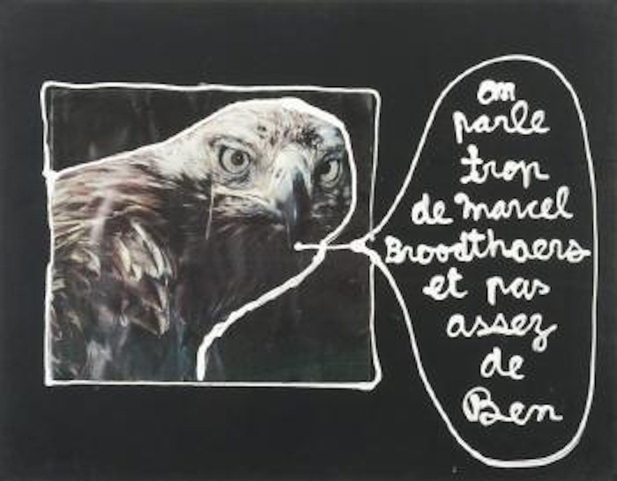 On parle trop de Marcel Broothaers et pas assez de Ben by Ben Vautier
