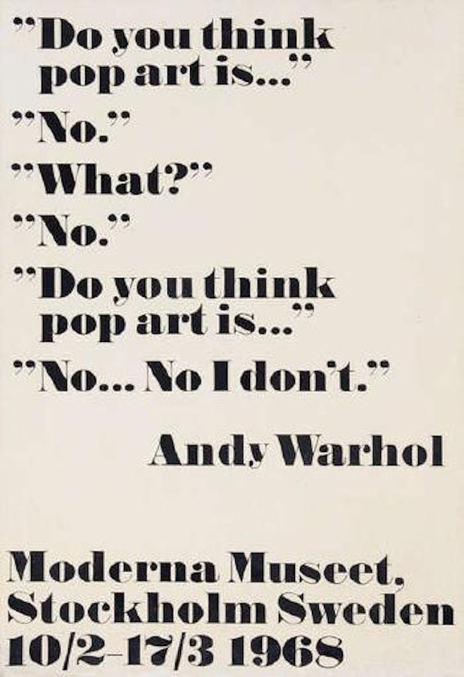 Do you think pop art is....? by Andy Warhol