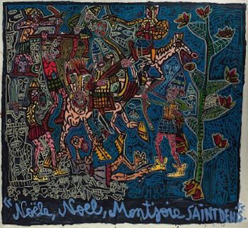 Noele, Noel, Montjoie Saint Denis by Robert Combas