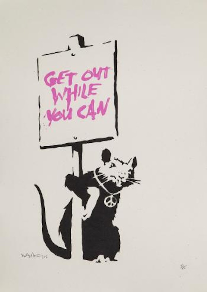 Get Out While You Can by Banksy