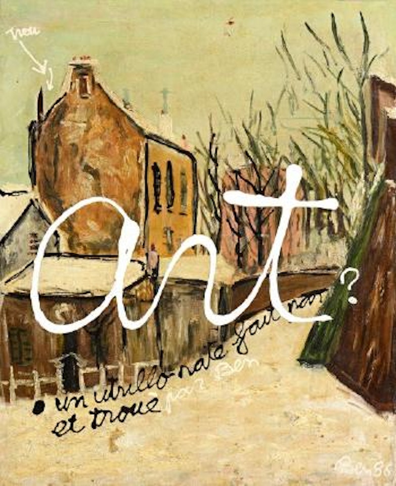 Art sur Utrillo, un Utrillo raté fait par et troué par Ben by Ben Vautier