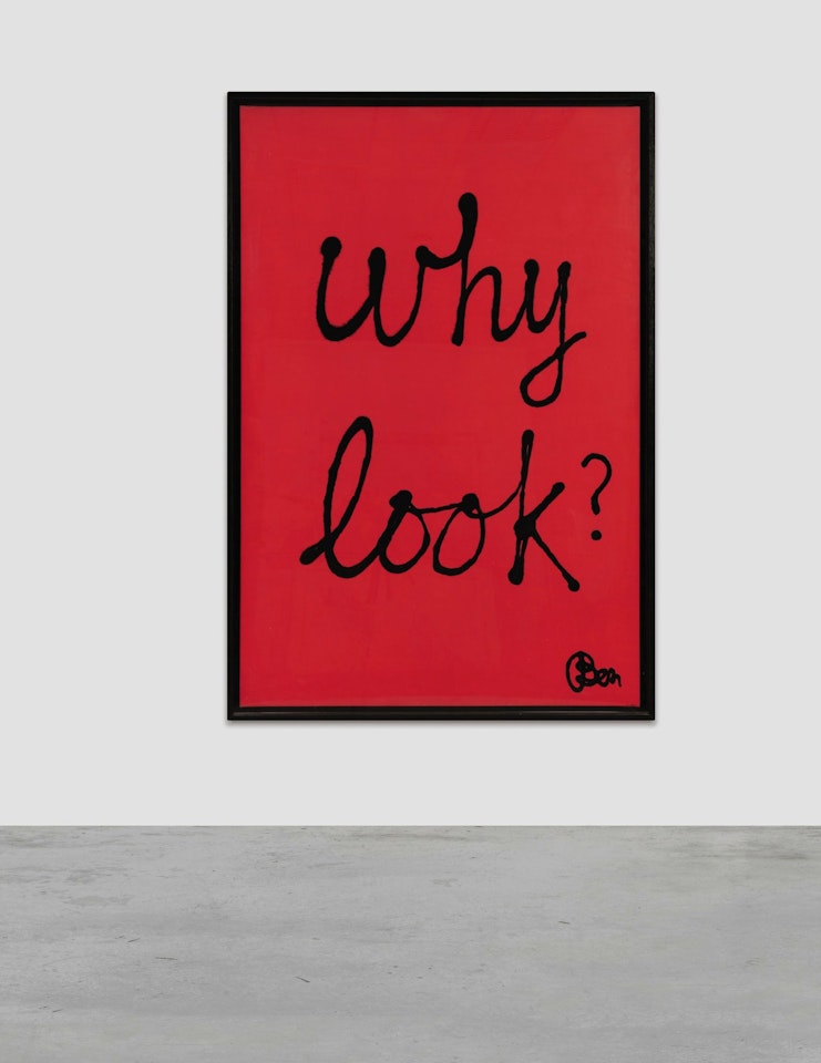 WHY LOOK? by Ben Vautier