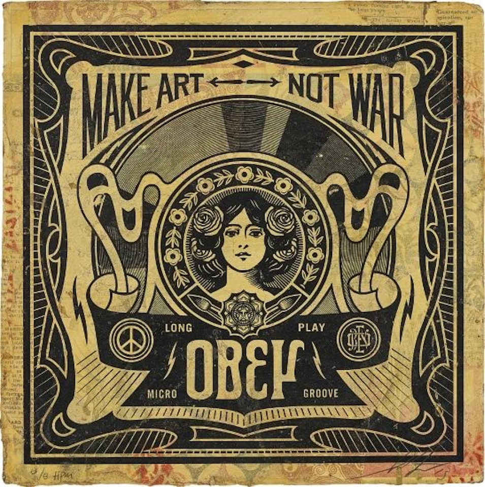 Make Art Not War by Shepard Fairey