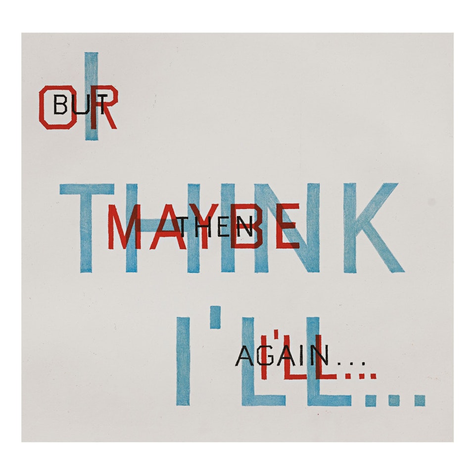 INDECISION (E. 128) by Ed Ruscha