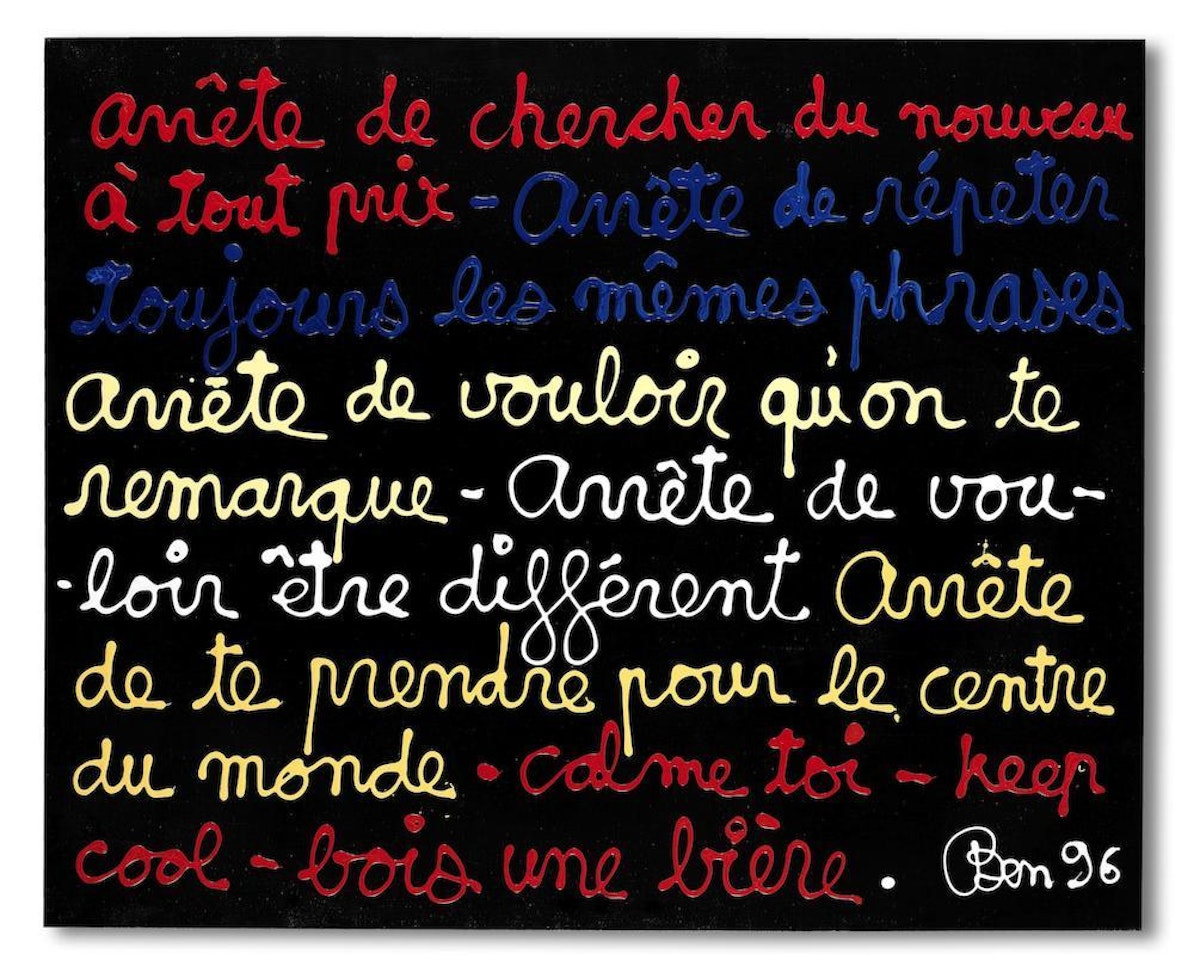 Arrête de chercher du nouveau by Ben Vautier