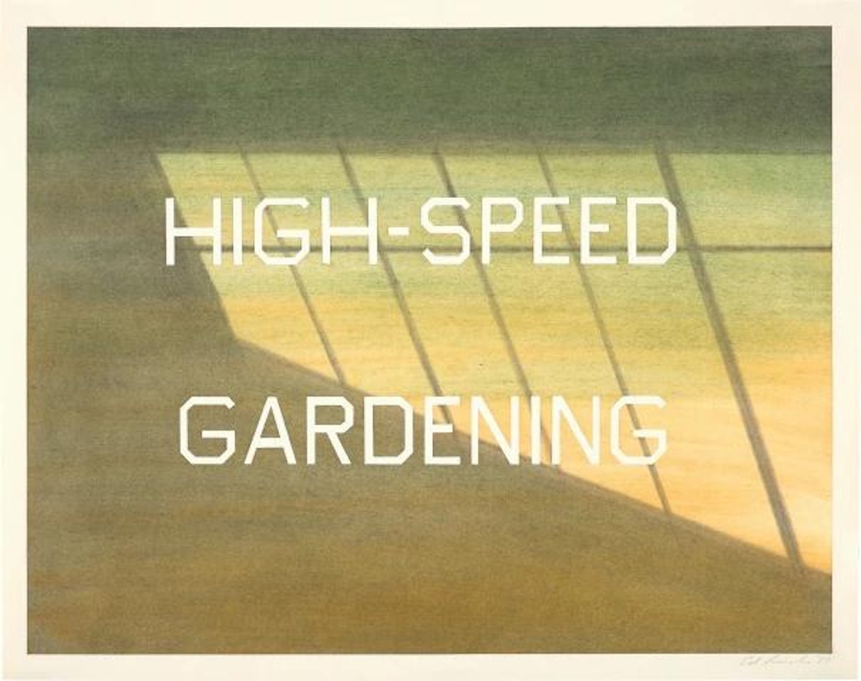 High-Speed Gardening by Ed Ruscha