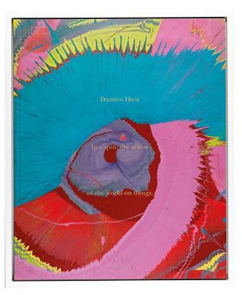 In a spin the action of the world on things by Damien Hirst