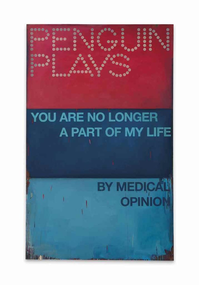 You Are No Longer A Part of My Life by Medical Opinion by Harland Miller