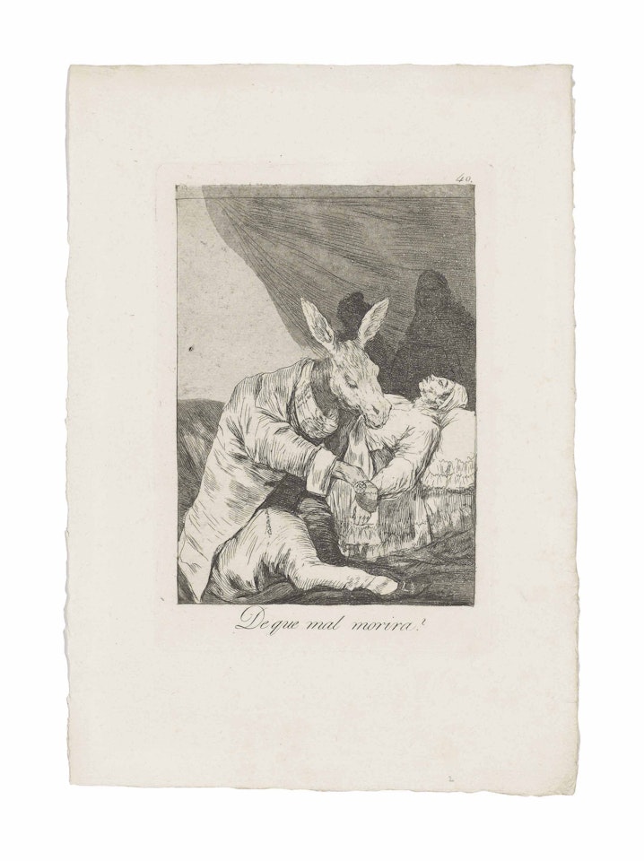 De que mal morira? (Of what ill will he die?), from: Los Caprichos by Francisco José de Goya