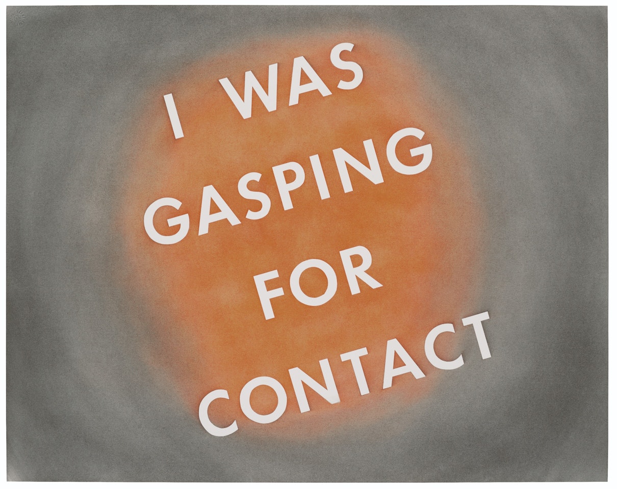 I Was Gasping for Contact by Ed Ruscha