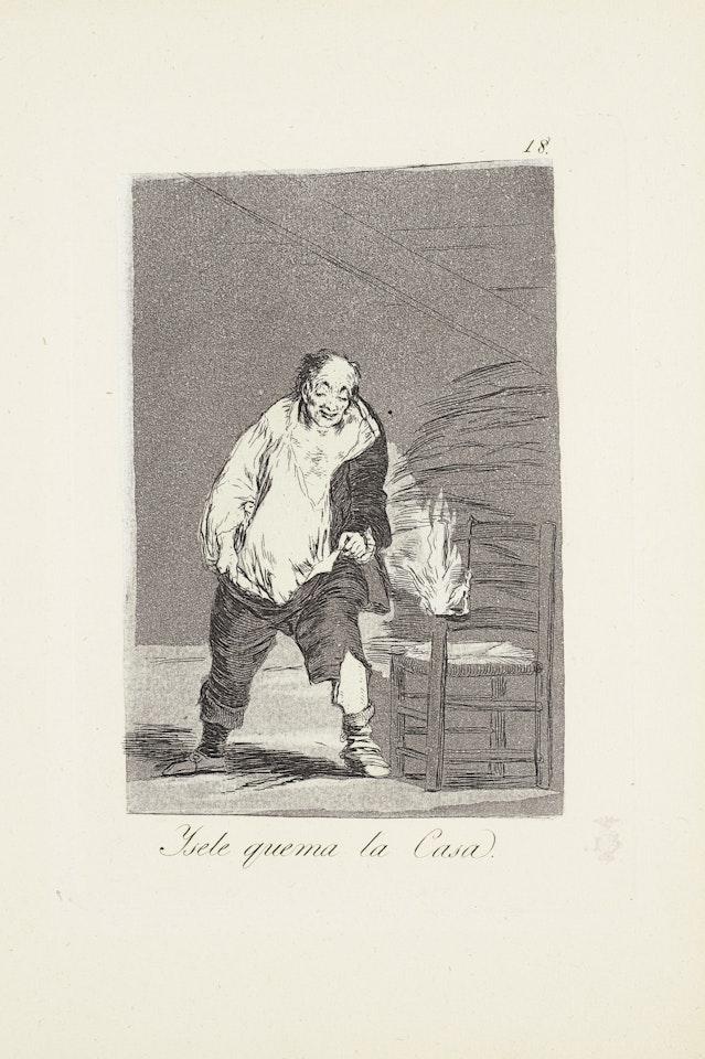 And his house is on fire (Y se le quema la Casa)  Plate 18 from: Los Caprichos by Francisco José de Goya