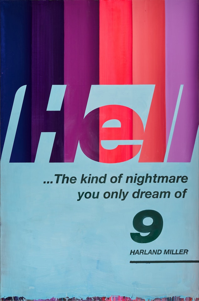 Hell...The Kind Of Nightmare You Only Dream Of 9 by Harland Miller