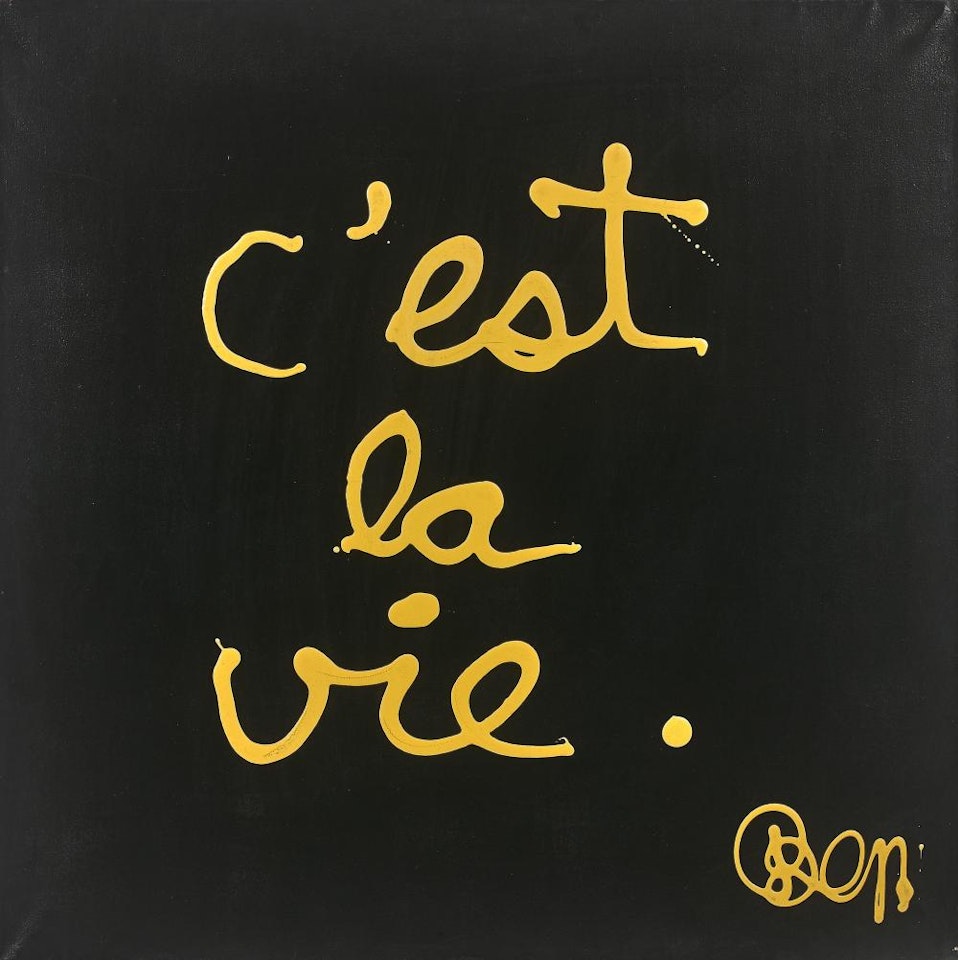C'EST LA VIE by Ben Vautier