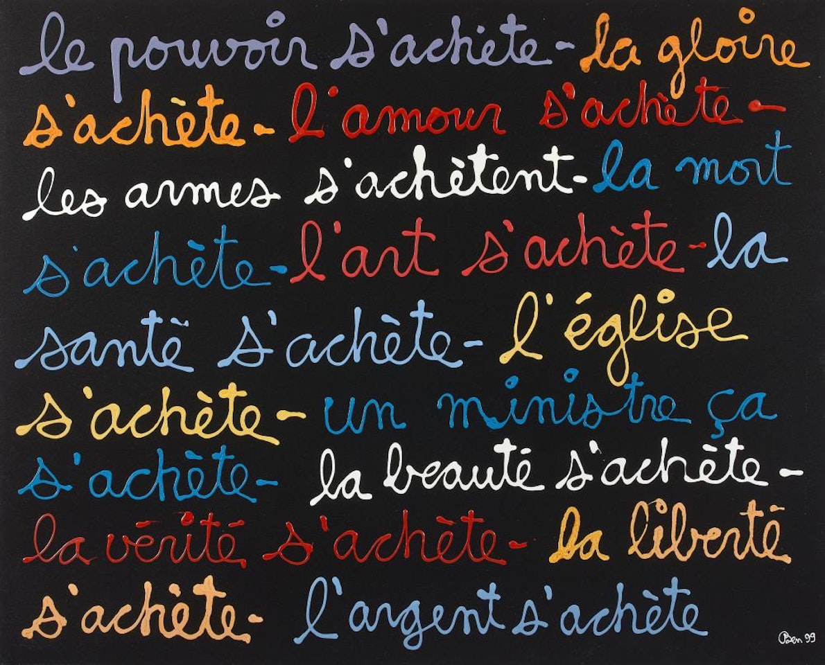 Le pouvoir s'achète by Ben Vautier