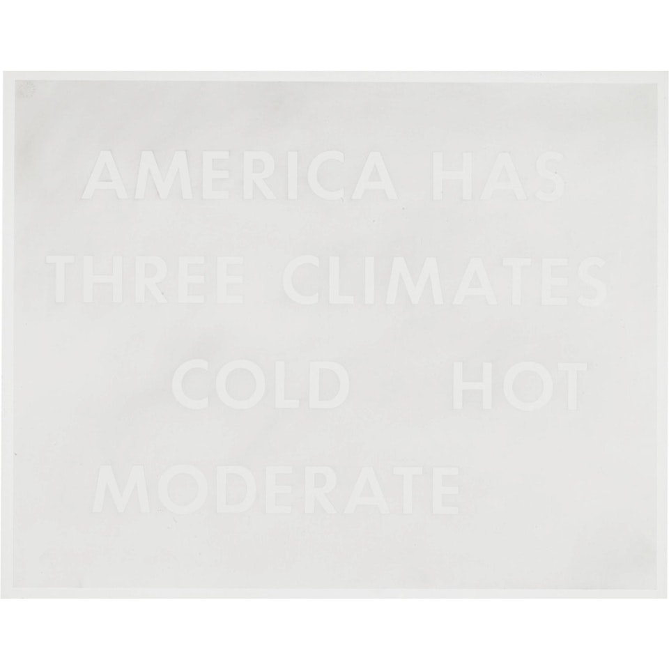 America Has Three Climates: Cold Hot Moderate by Ed Ruscha