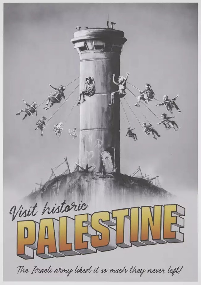 Visit Historic Palestine Poster by Banksy