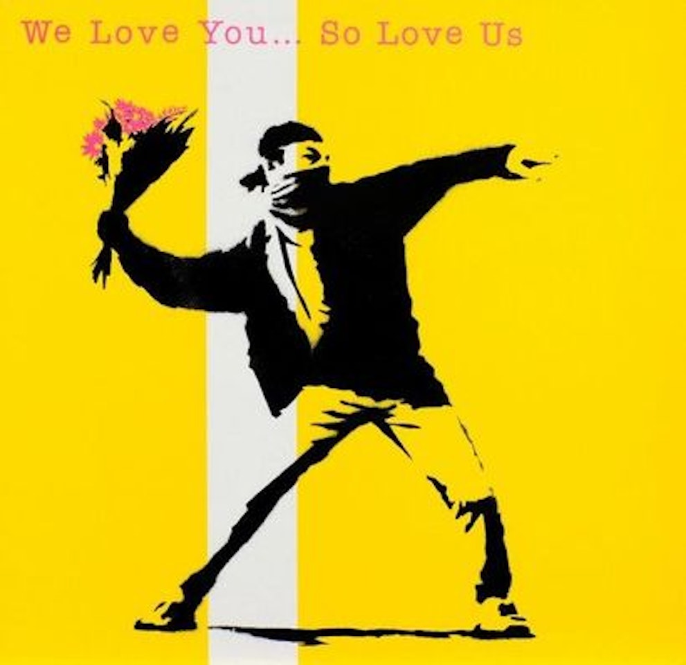 We Love You ... So Love Us by Banksy