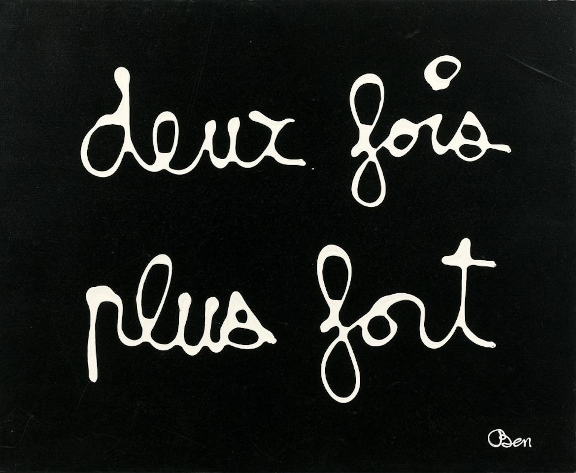 Deux fois plus fort by Ben Vautier