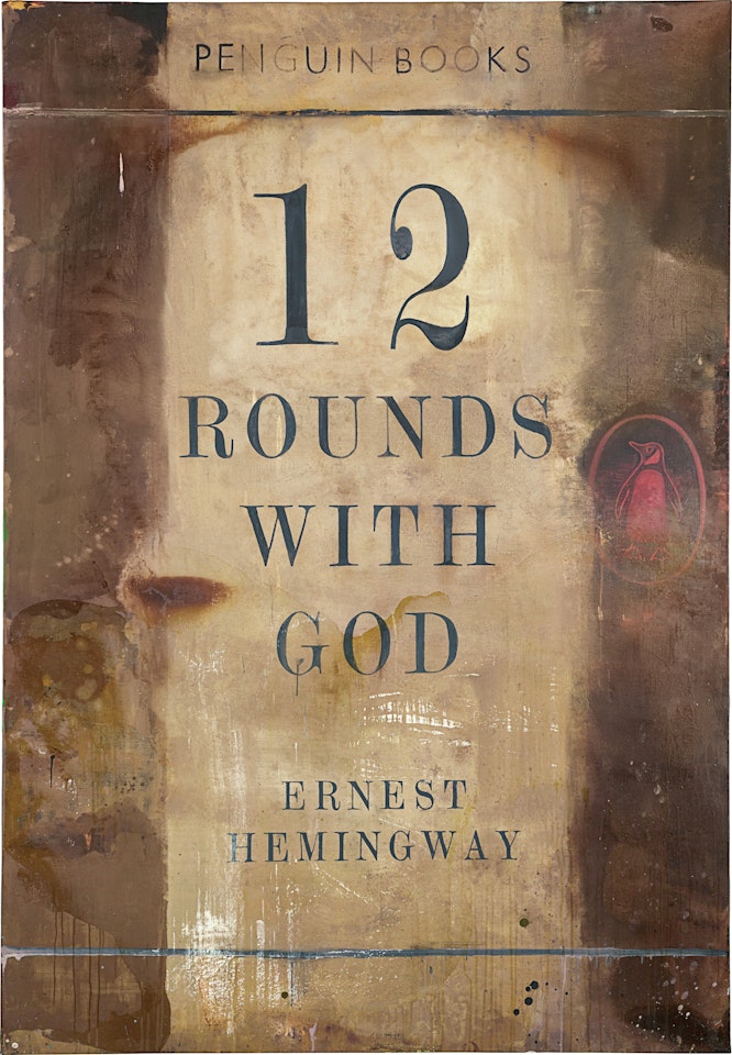 Twelve Rounds with God by Harland Miller